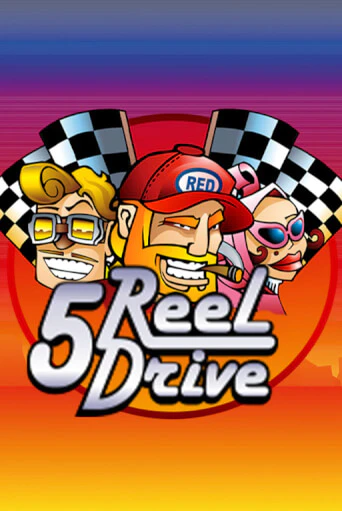 Играй в 5 Reel Drive онлайн без регистрации | Азино Три Топора
